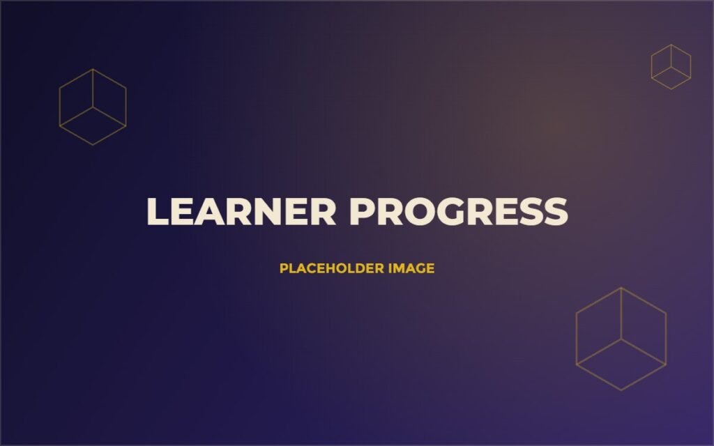 Placeholder for CYPHER Learning learner progress screenshot