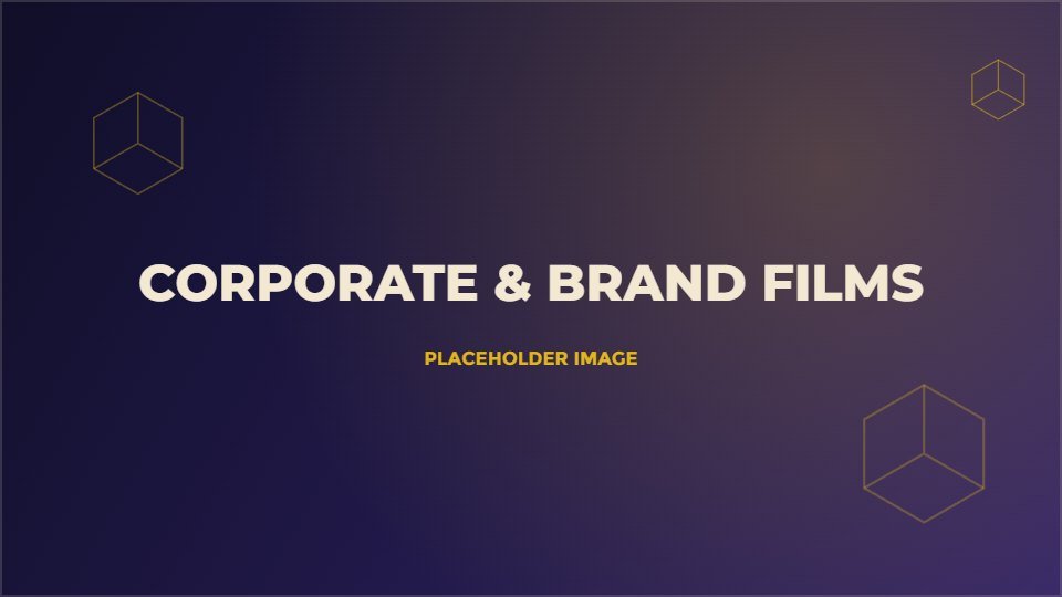 Placeholder thumbnail for corporate and brand film work